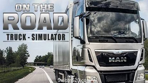 卡车之路/On The Road &ndash; Truck Simulator- Switch520.com