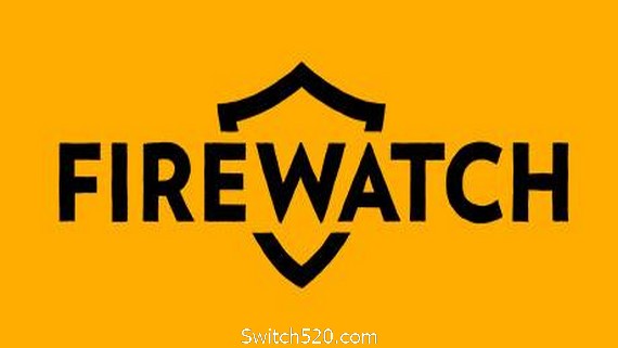 看火人/Firewatch- Switch520.com