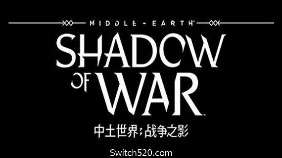 中土世界：战争之影/Middle-earth: Shadow of War- Switch520.com