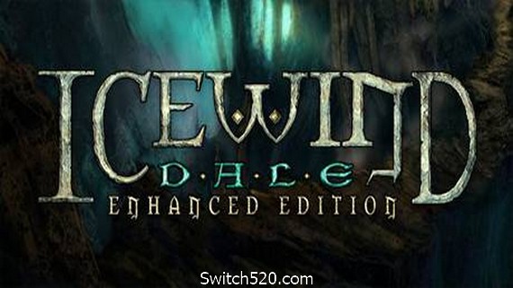冰风谷：增强版/Icewind Dale: Enhanced Edition（v2.6.5.0）- Switch520.com