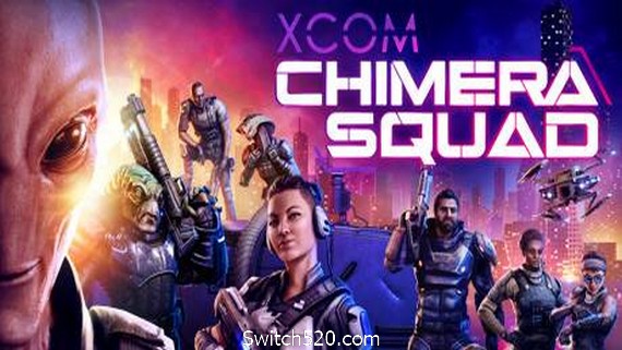 幽浮：奇美拉战队/XCOM: Chimera Squad- Switch520.com