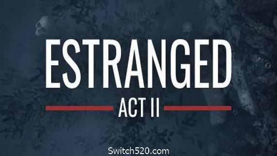 隔离：第二幕/Estranged: Act II（v1.5.42）- Switch520.com