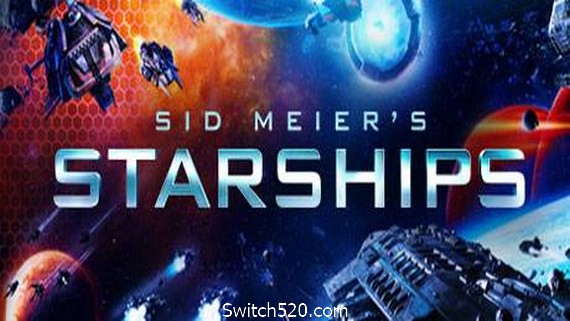 席德梅尔：星际战舰/Sid Meiers Starships- Switch520.com