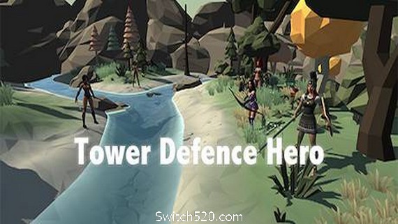 塔防英雄/Tower Defence Hero- Switch520.com
