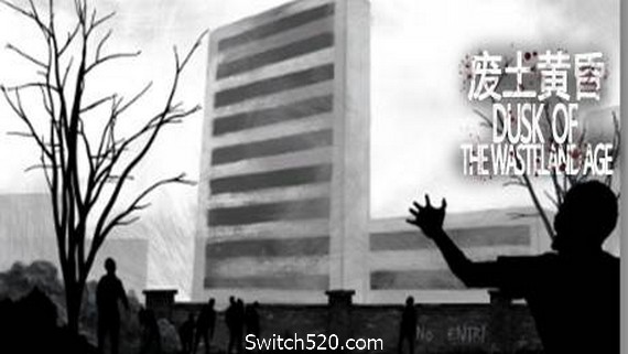 废土黄昏/Dusk of the wasteland age- Switch520.com