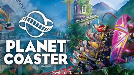 过山车之星/Planet Coaster（全DLC豪华完全版-V1.13.2.69904+数字艺术集+原声音乐+额外蓝图）- Switch520.com
