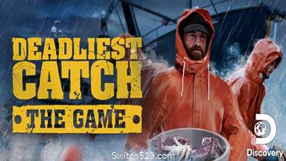 致命捕捞/Deadliest Catch: The Game- Switch520.com