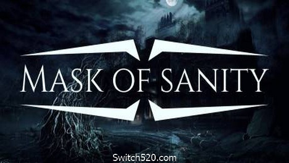 理智的面具/Mask of Sanity（v5727624）- Switch520.com