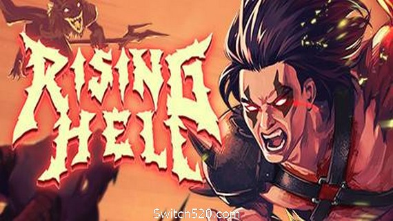 杀戮之源/Rising Hell（V1.0.0-正式版）- Switch520.com