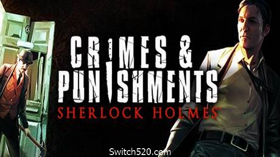 福尔摩斯：罪与罚/Sherlock Holmes: Crimes and Punishments- Switch520.com