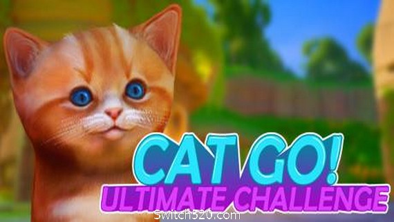 小猫快跑终极挑战/Cat Go! Ultimate Challenge- Switch520.com