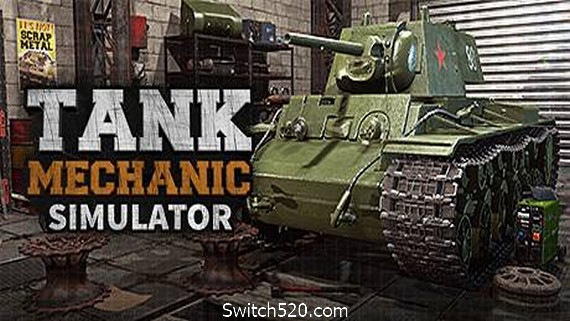 坦克修理模拟器/Tank Mechanic Simulator- Switch520.com
