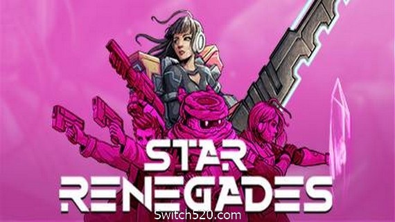 星际叛乱者/ Star Renegades（更新v20210215）​- Switch520.com