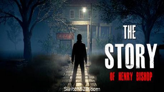 亨利毕绍普的历史(The Story of Henry Bishop)- Switch520.com