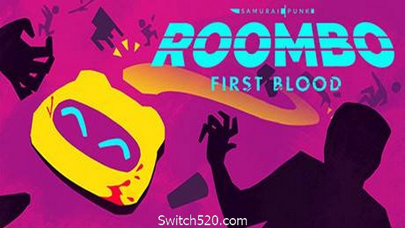 Roombo：第一滴血/Roombo: First Blood- Switch520.com