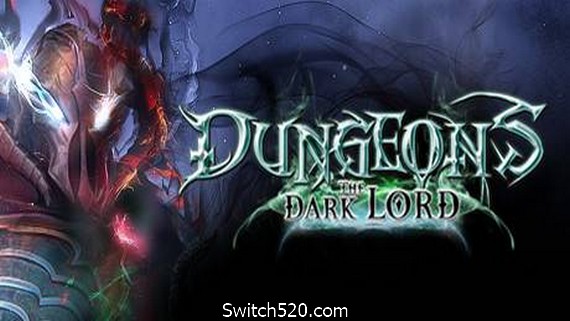 地下城：黑暗领主/Dungeons &ndash; The Dark Lord- Switch520.com