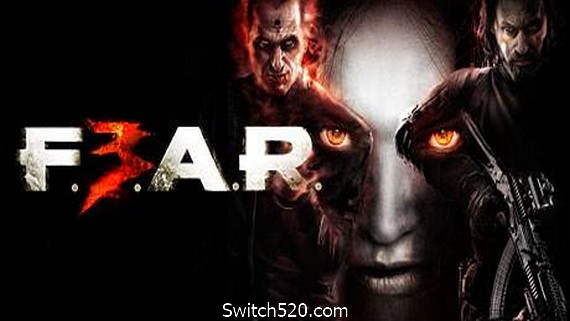 极度恐慌3/F.E.A.R.3- Switch520.com