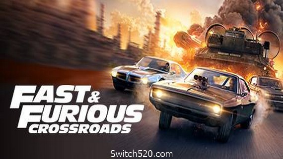 速度与激情十字街头/Fast & Furious Crossroads- Switch520.com