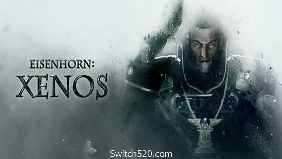 艾森霍恩:异形审判官/Eisenhorn: Xenos- Switch520.com