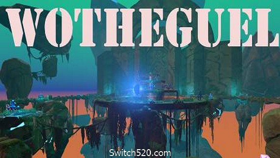 沃蒂格尔/Wotheguel- Switch520.com
