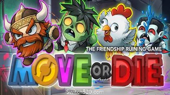 不动就会死/Move or Die（v14.0.5）- Switch520.com