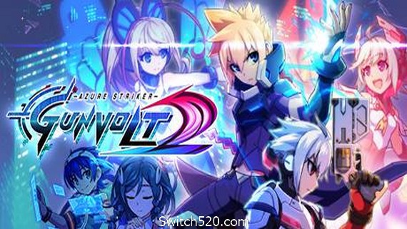 苍蓝雷霆：刚巴尔特2/Azure Striker Gunvolt 2- Switch520.com