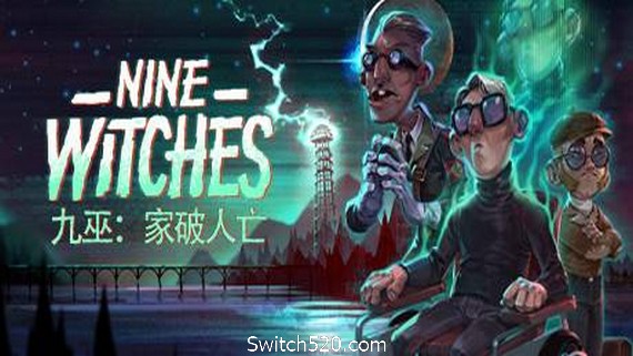 九巫：家破人亡/Nine Witches: Family Disruption- Switch520.com