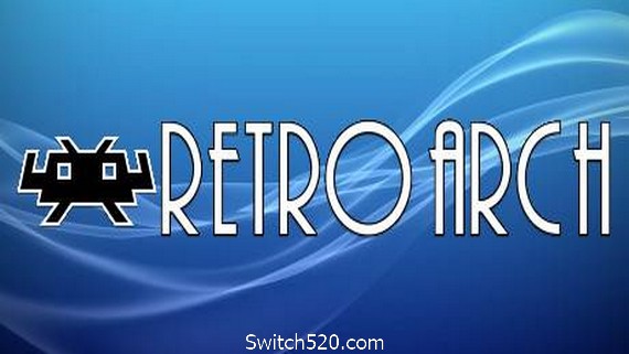RetroArch（v5678426）- Switch520.com