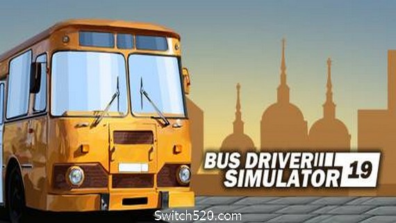 巴士司机模拟器2019/Bus Driver Simulator 2019（v6.7整合DLC）- Switch520.com