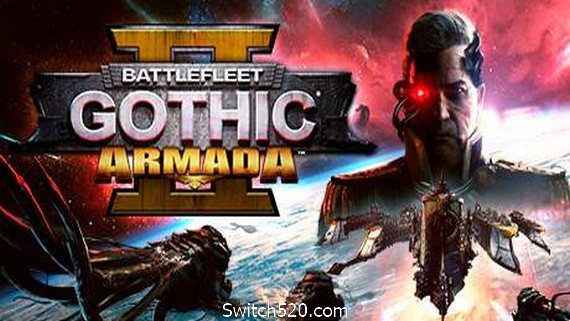 哥特舰队：阿玛达2/Battlefleet Gothic: Armada 2（v20200907）- Switch520.com
