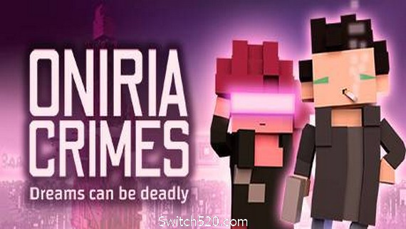 梦境罪行/Oniria Crimes- Switch520.com