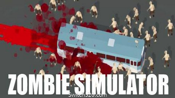 僵尸模拟器/Zombie Simulator（v26.02.2021）- Switch520.com