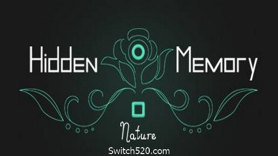 隐藏记忆：自然/Hidden Memory &ndash; Nature- Switch520.com